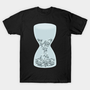 Time Is Running Out (Skulls In An Hourglass) T-Shirt