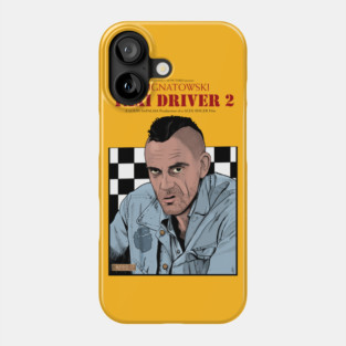 Taxi Driver 2 Phone Case