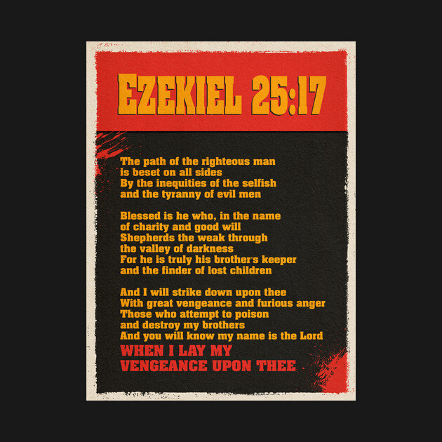 Pulp Fiction Ezekiel 25:17 T-Shirt – Iconic Movie Quote by kosmikjive