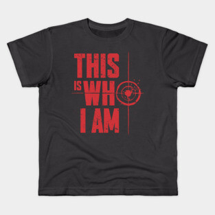 This is who I am Kids T-Shirt
