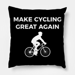 Make cycling great again funny bike Pillow