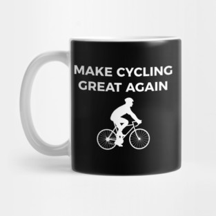Make cycling great again funny bike Mug