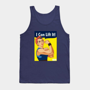 I Can Lift It! Tank Top