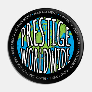 Prestige Worldwide Pin