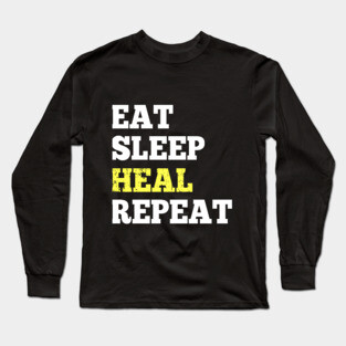 Eat Sleep Heal Repeat - Design for RPG Roleplaying Gamers Long Sleeve T-Shirt