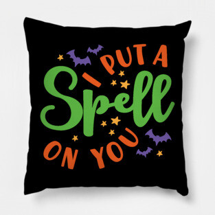 I Put A Spell On You Halloween Fall Cute Pillow
