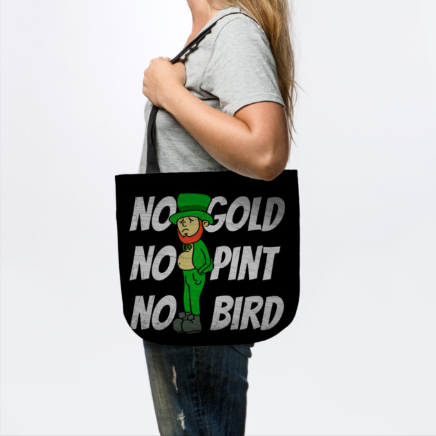 No Gold No Pint No Bird Sad Leprechaun by belownormal