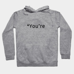 *You're Hoodie