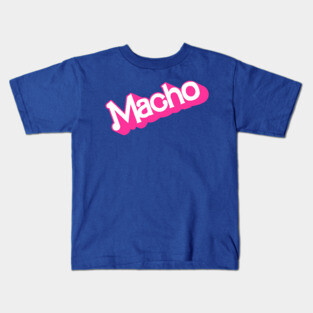 Macho Kids T-Shirt
