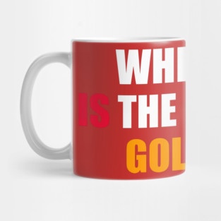White Is The New Gold Mug