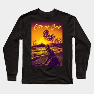 City of God Long Sleeve T-Shirt