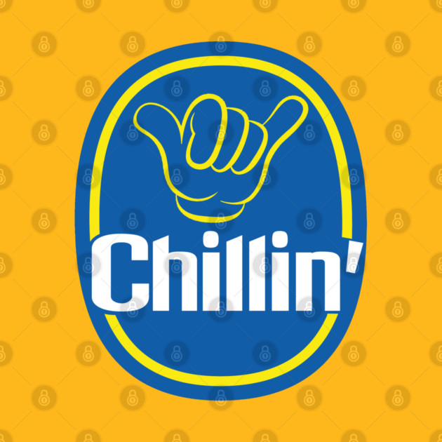 Chillin' T-Shirt