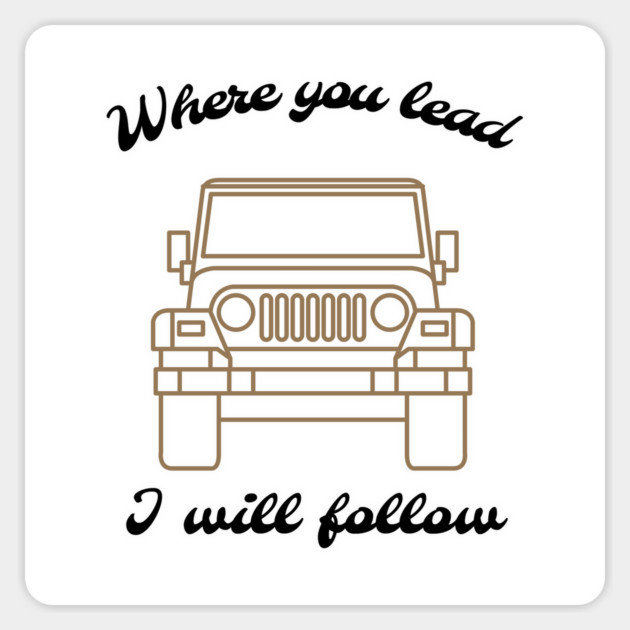 Where you lead, I will follow Magnet by Stars Hollow Mercantile