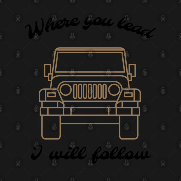 Where you lead, I will follow by Stars Hollow Mercantile