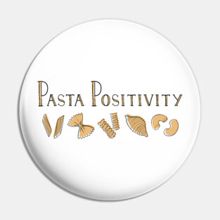 Pasta Positivity Pin