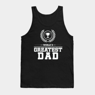 Greatest Dad Tank Top