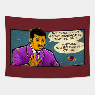 Neil Tyson Quote Shirt "The Good Thing About Science" Nerdy Scientist Quotes Tapestry