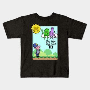 Stay High Kids T-Shirt