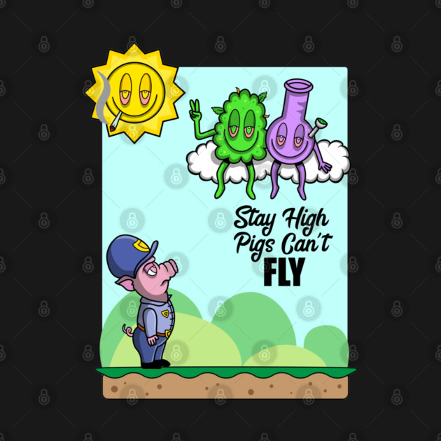Stay High by MS Art