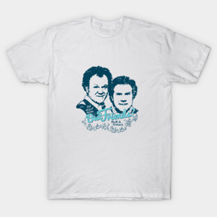 Step Brothers Best Friends T-Shirt