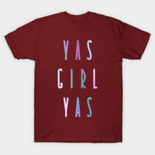 Yas Girl T-Shirt