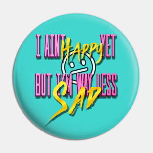 way less sad by ajr Pin