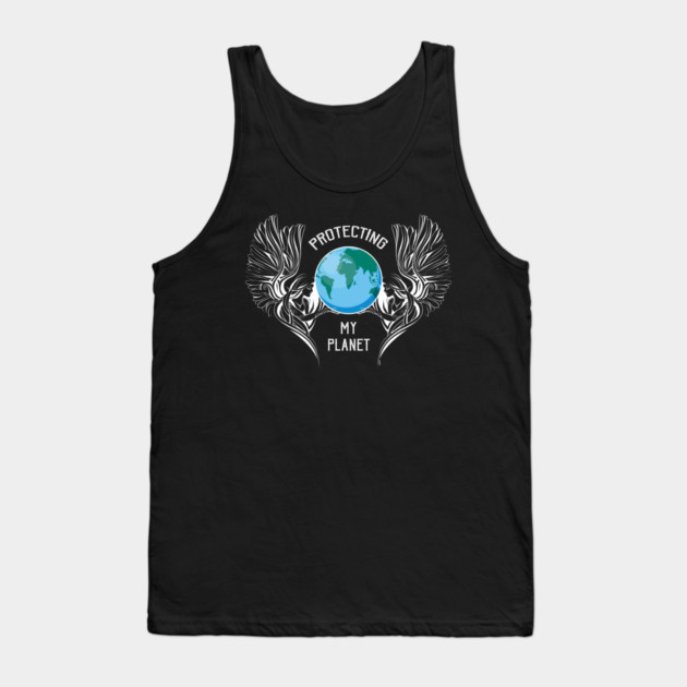 Protecting My Planet Eath Day Tank Top by creative