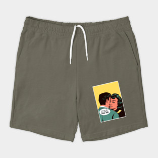 It's you babe Shorts