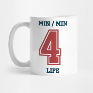 min/min 4 life Mug