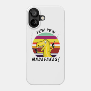 Pew Pew Madafakas, Crazy Retro Vintage Dinosaur Phone Case