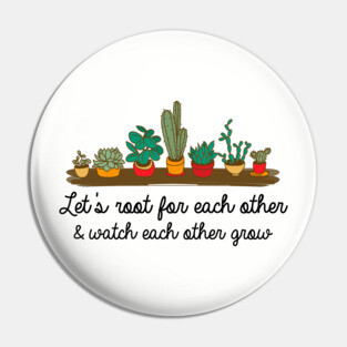 Plant lover gift Pin
