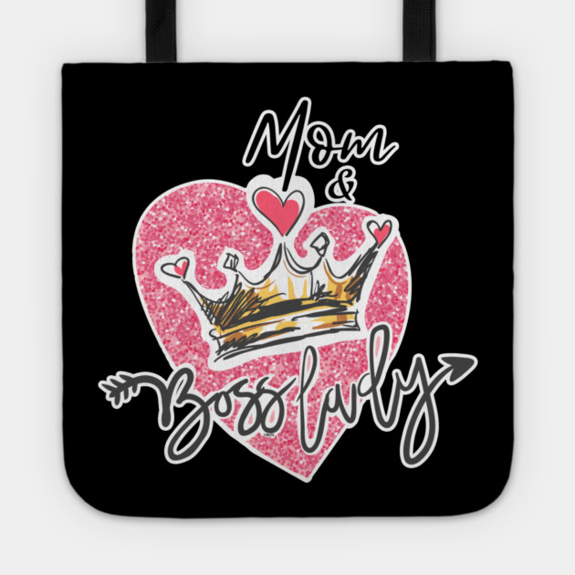 Mom Boss Lady Tote by creative