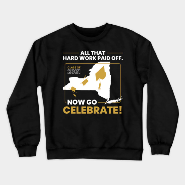 2021 New York Graduation Class Themed Cool Design design Crewneck Sweatshirt by creative
