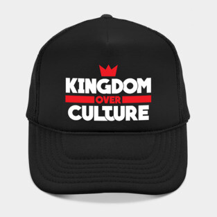 Kingdom over Culture (white) Hat