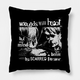 Wounds will heal Pillow