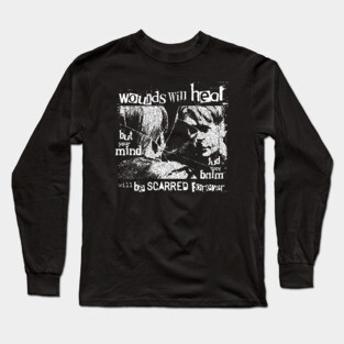 Wounds will heal Long Sleeve T-Shirt