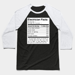 Funny Electrician Facts Baseball T-Shirt