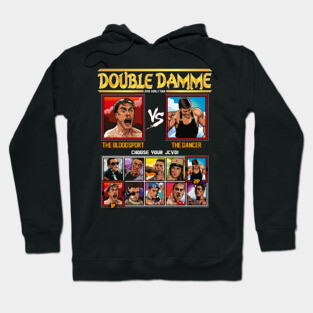 Double Damme - JCVD Jean Claude Van Damme VS Hoodie