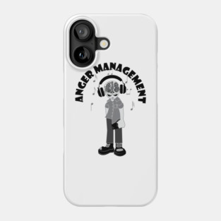 Anger management Phone Case