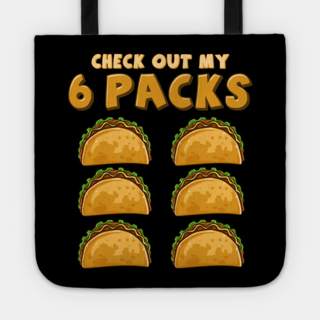 Check Out My Six Pack Funny Taco Tuesday or Cinco de Mayo graphic Tote by creative