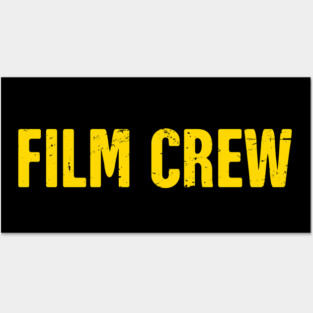 Film Crew | Distressed Filmmaker Graphic Posters and Art