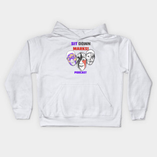 Sit Down Marks Podcast Kids Hoodie
