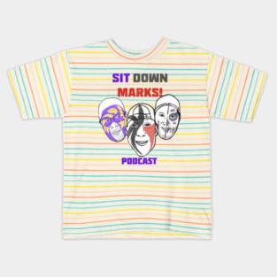 Sit Down Marks Podcast Kids T-Shirt