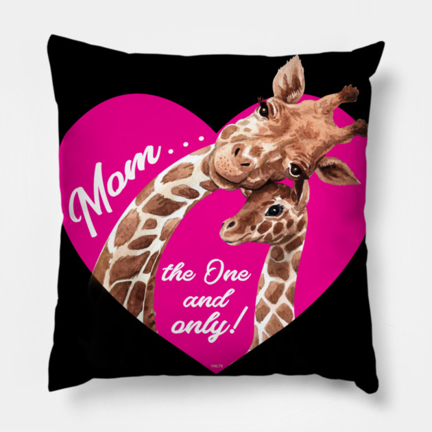 Mom the one and only Giraffes Pillow by creative