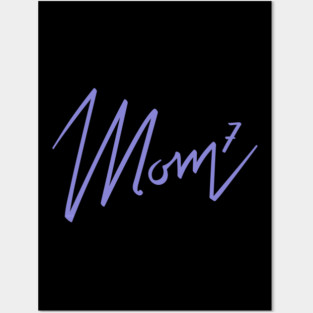 Mom of 7 Posters and Art
