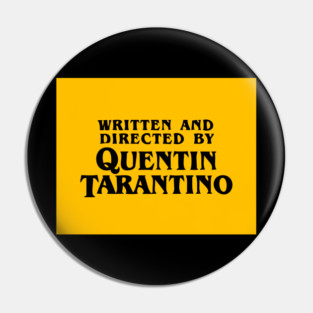 Directed by Quentin Tarantino Pin