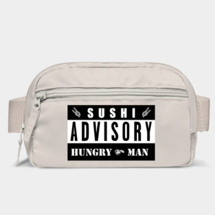 SUSHI ADVISORY - HUNGRY MAN Bag