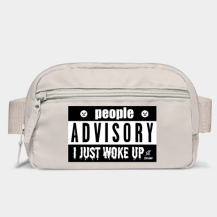 PEOPLE ADVISORY - I JUST WOKE UP Bag