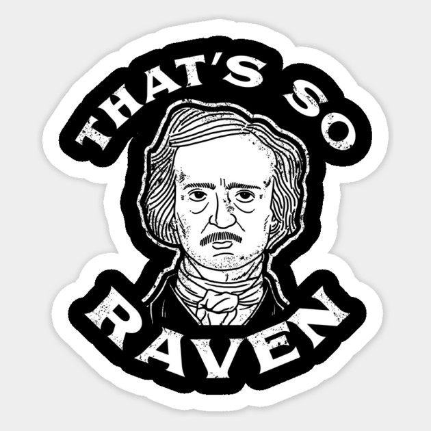 That's So Raven Sticker by dumbshirts