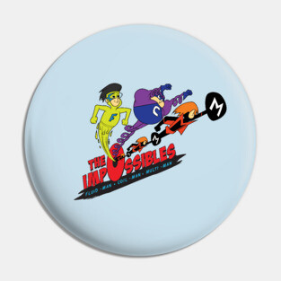 The Impossibles Pin
